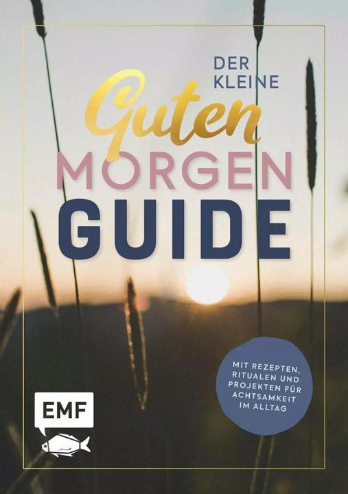 Image du produit Der kleine guten Morgen Guide (Allemand, Édition Michael Fischer, Éditions EMF, 2022)