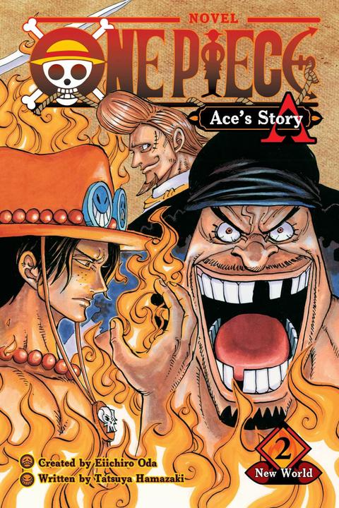 One Piece: Ace's Story, Vol. 2: New World (Englisch, Eiichiro Oda, Translated Stephen Paul, 2020)
