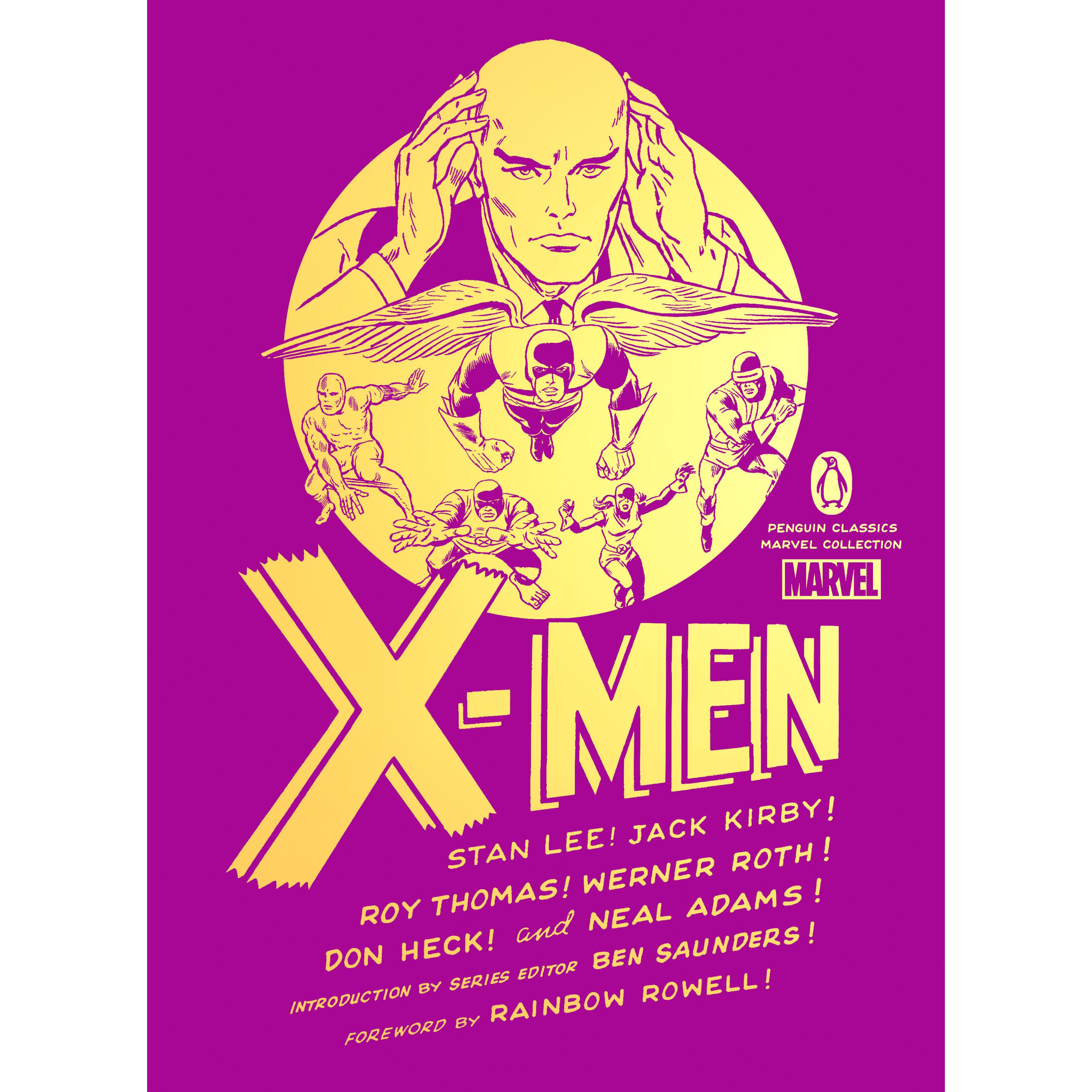 X-Men, Belletristik von Stan Lee, Jack Kirby, Roy Thomas, Werner Roth, Don Heck, Neal Adams, Arnold Drake, Gary Friedric...