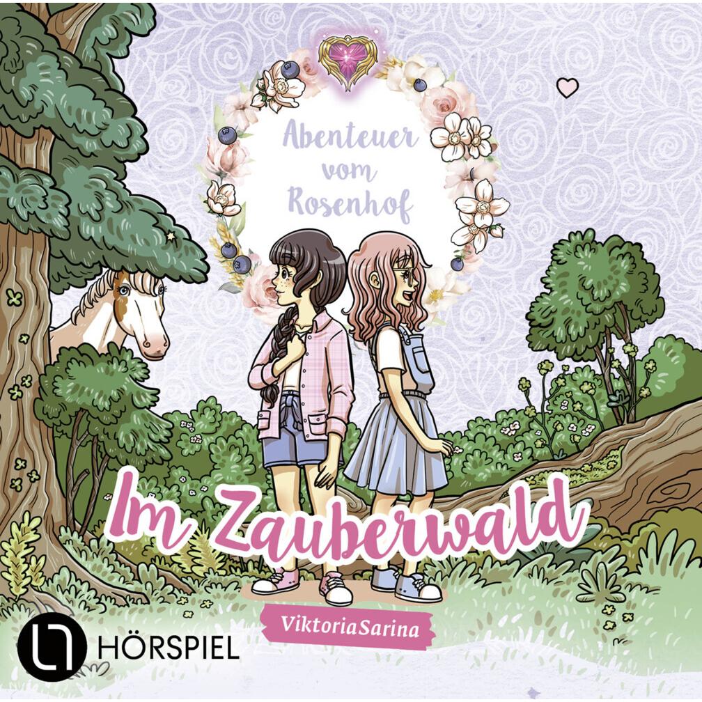 Abenteuer vom Rosenhof. Im Zauberwald, Hörbücher von Katharina Netolitzky, Viktoriasarina