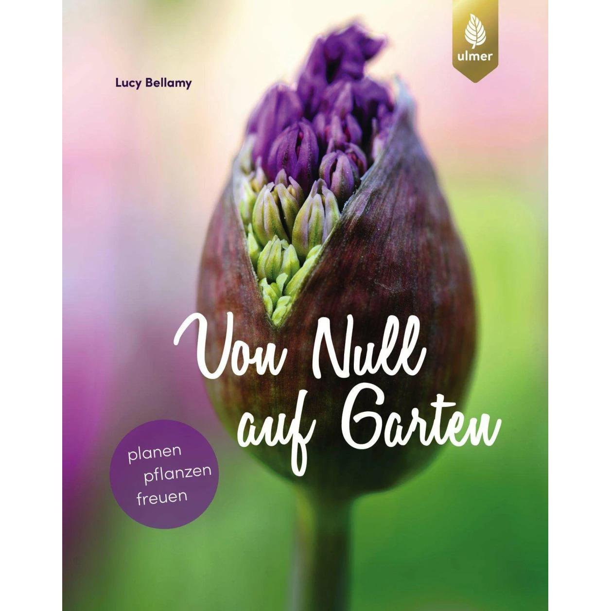 Von Null auf Garten, Ratgeber von Lucy Bellamy