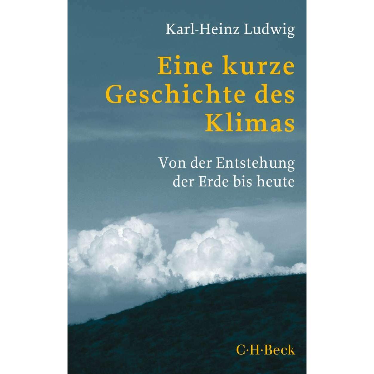 Eine kurze Geschichte des Klimas, Sachbücher von Karl-Heinz Ludwig