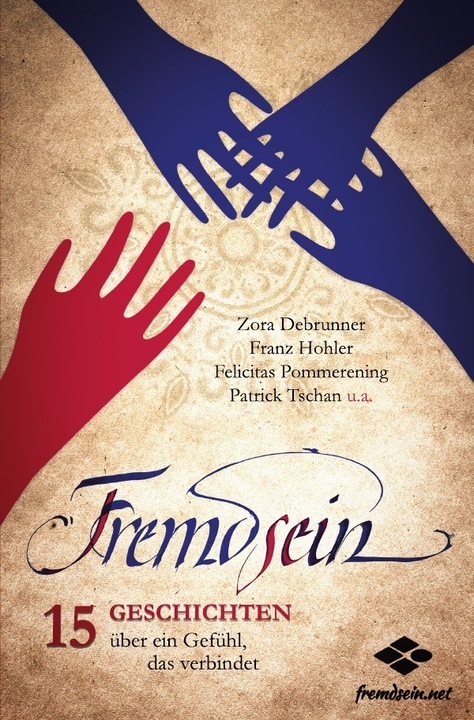 Produktbild Fremdsein (Franz Hohler, Patrick Tschan, Zora Debrunner, Felicitas Pommerening, Deutsch)