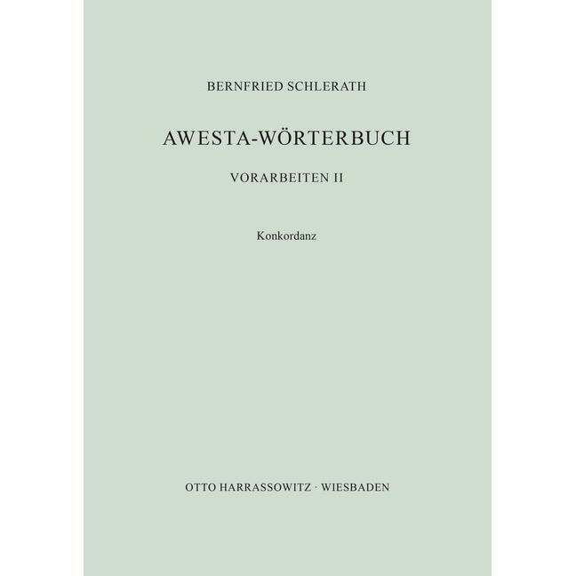 Awesta-Wörterbuch, Fachbücher von Bernfried Schlerath