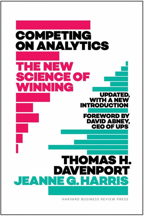 Produktbild Competing on Analytics: Updated, with a New Introduction (Englisch, David Abney, Jeanne Harris, Thomas H. Davenport, 2017)