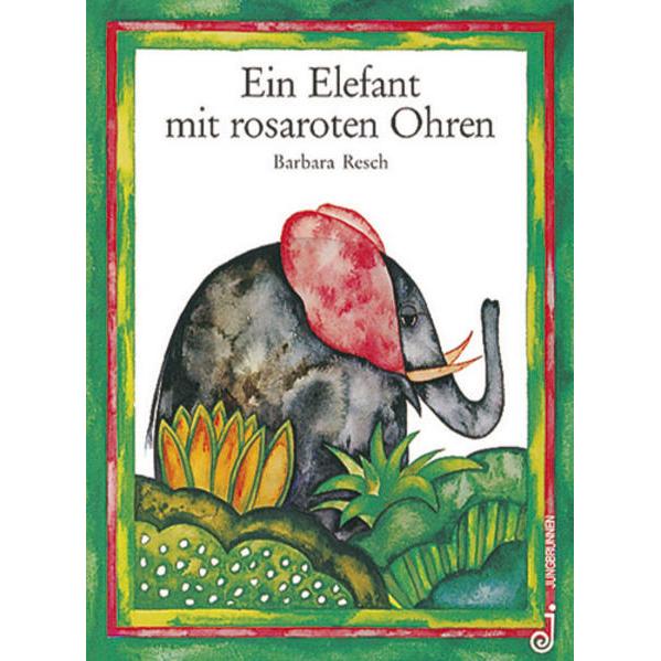 Ein Elefant mit rosaroten Ohren, Kinderbücher von Wolf Harranth