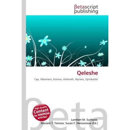 Qeleshe, Fachbücher von Lambert M. Surhone, Mariam T. Tennoe, Susan F. Henssonow