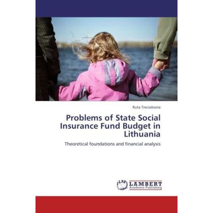 Problems of State Social Insurance Fund Budget in Lithuania, Ratgeber