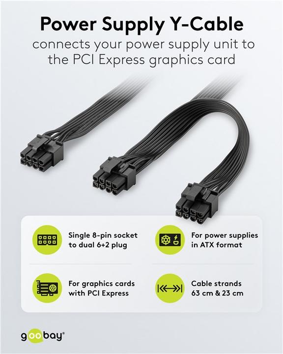 Actual product image Goobay Netzteil-Kabel 8-Pin-Stecker auf Dual 6+2-Stecker für PCIe