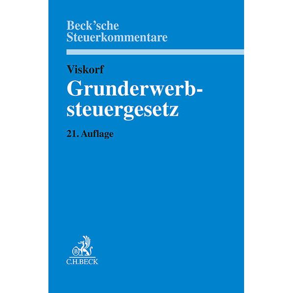 Grunderwerbsteuergesetz, Fachbücher von Hermann-Ulrich Viskorf, Christine Messbacher-Hönsch, Anette Kugelmüller-Pugh, Ma...