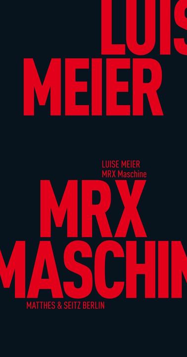 Produktbild MRX Maschine (Deutsch, Luise Meier, 2018)