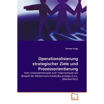 Operationalisierung strategischer Ziele und Prozessorientierung, Fachbücher