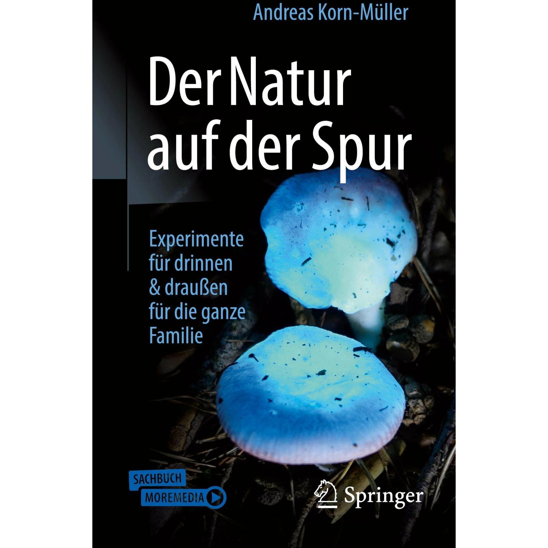 Der Natur auf der Spur, Sachbücher von Andreas Korn-Müller