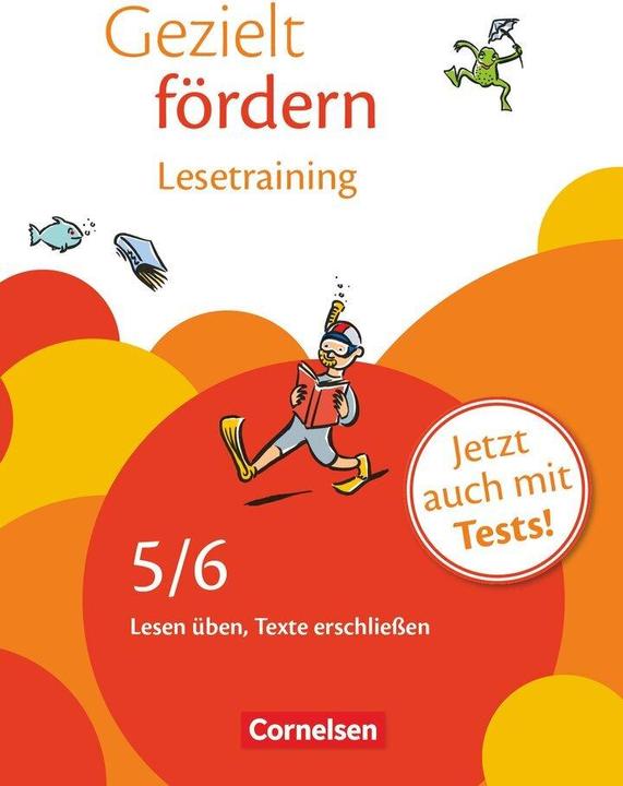Produktbild Gezielt fördern 5./6. Schuljahr. Lesetraining. Arbeitsheft mit Lösungen (Deutsch, Ellen Schulte-Bunert, Christiane Robben, Katrin Boyke, 2012)