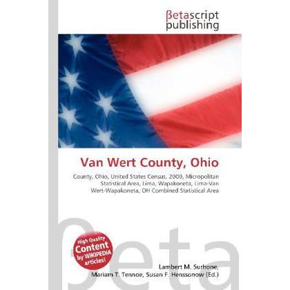 Thumbnail - Van Wert County, Ohio, Ratgeber von Lambert M. Surhone, Miriam T. Timpledon, Susan F. Marseken