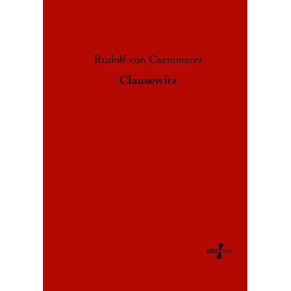 Clausewitz, Fachbücher von Rudolf von Caemmerer