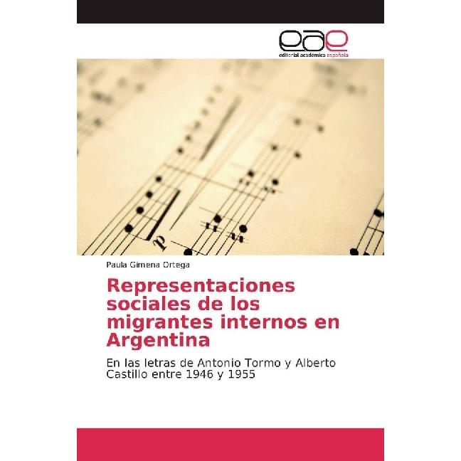 Representaciones sociales de los migrantes internos en Argentina, Fachbücher von Paula Gimena Ortega