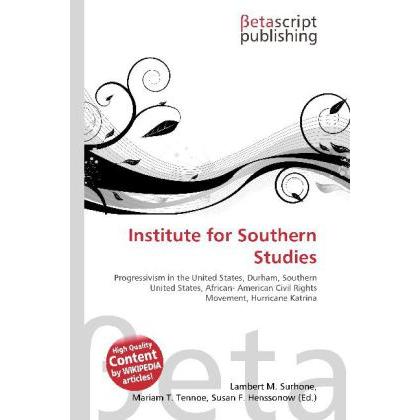 Institute for Southern Studies, Fachbücher von Lambert M. Surhone, Miriam T. Timpledon, Susan F. Marseken