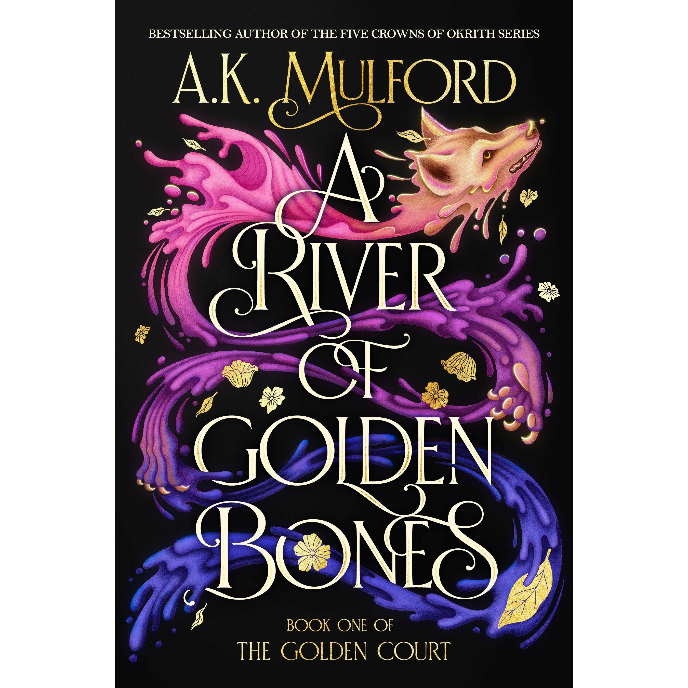 A River of Golden Bones, Belletristik von A. K. Mulford
