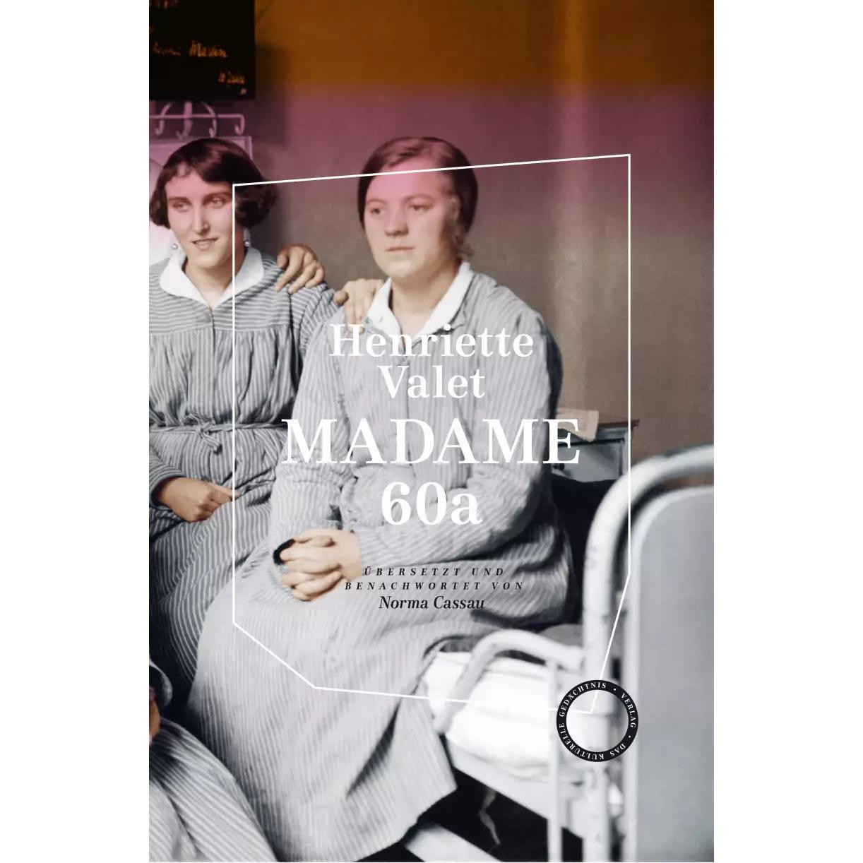 Madame 60a, Belletristik von Henriette Valet