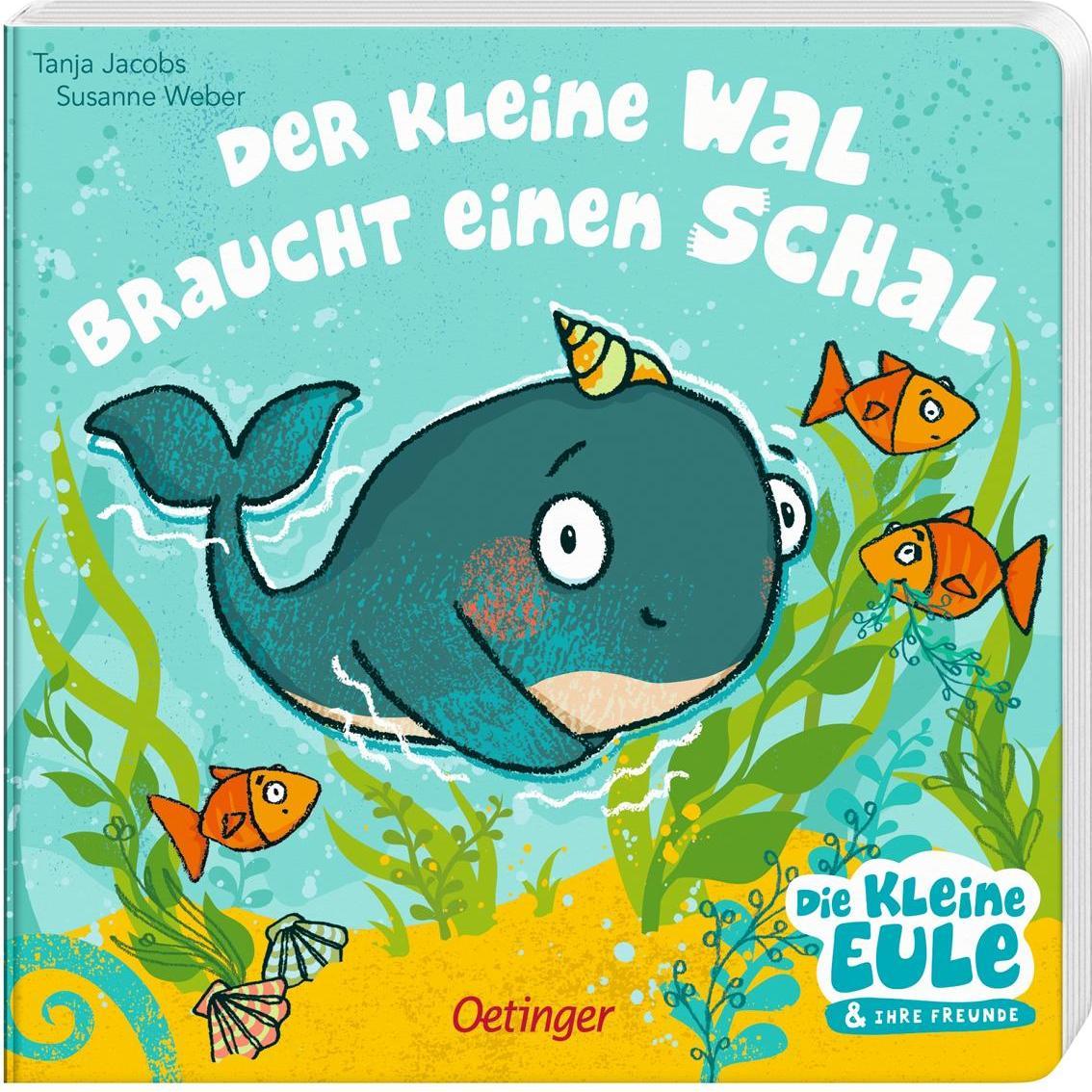 Der kleine Wal braucht einen Schal, Kinderbücher von Susanne Weber, Tanja Jacobs