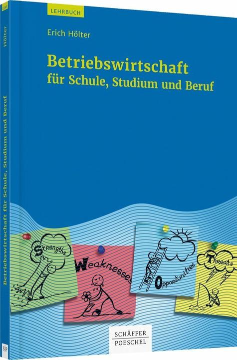 Produktbild Betriebswirtschaft für Schule, Studium und Beruf (Deutsch, Erich Hölter, 2018)