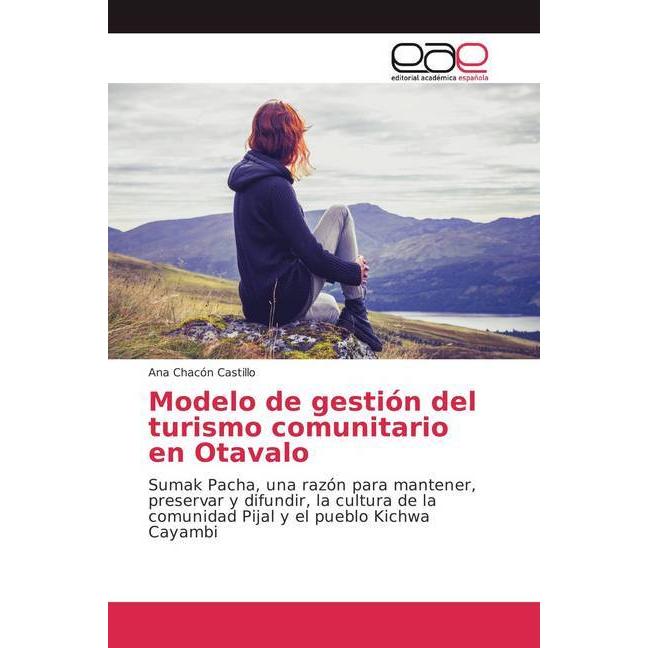 Modelo de gestión del turismo comunitario en Otavalo, Fachbücher von Ana Chacón Castillo