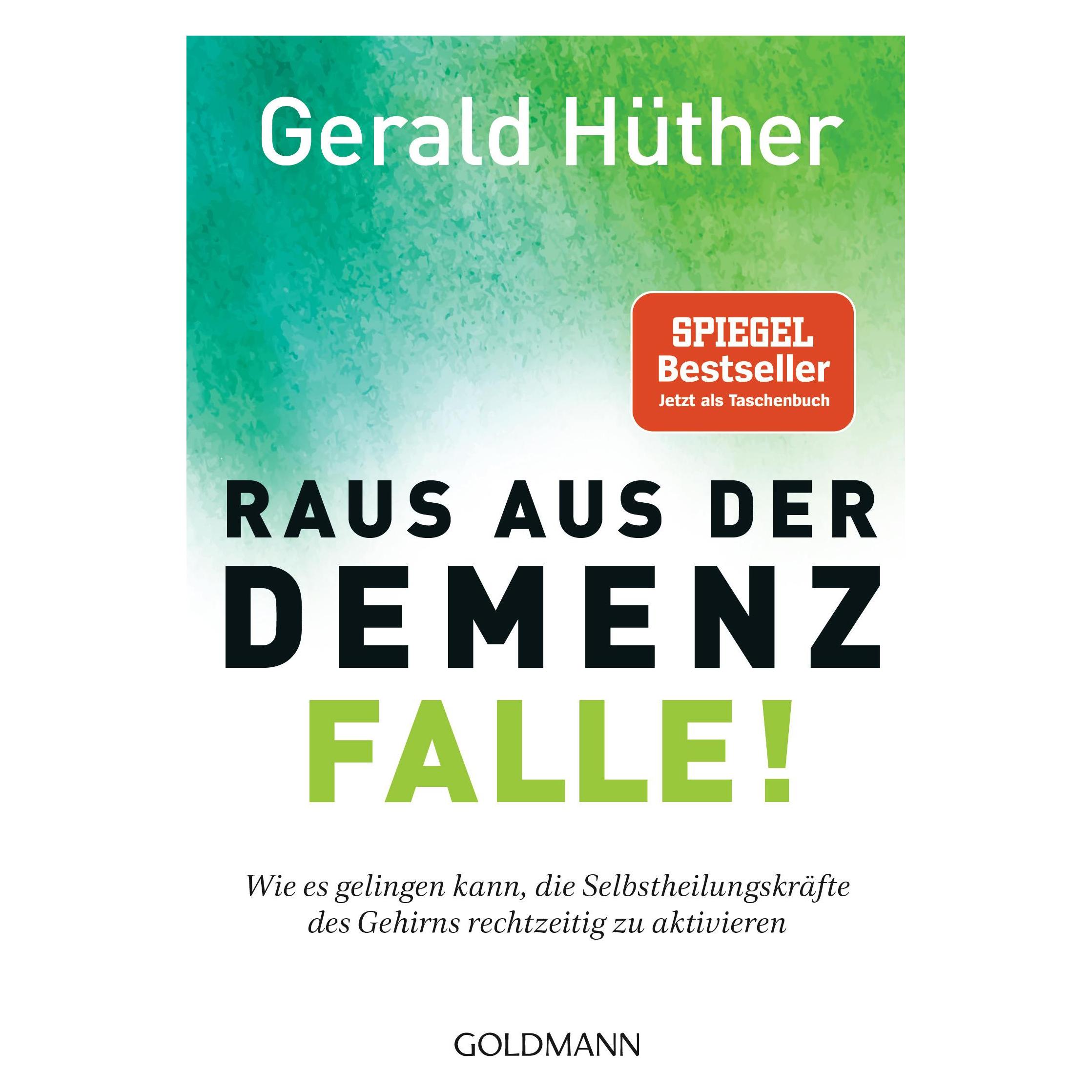 Raus Aus Der Demenz-Falle!