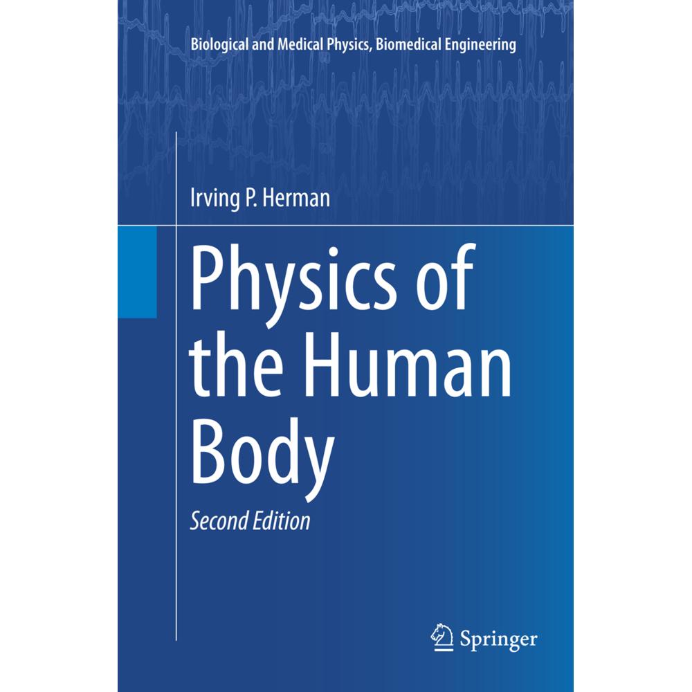 Herman:Physics of the Human Body, Sachbücher von Irving P. Herman