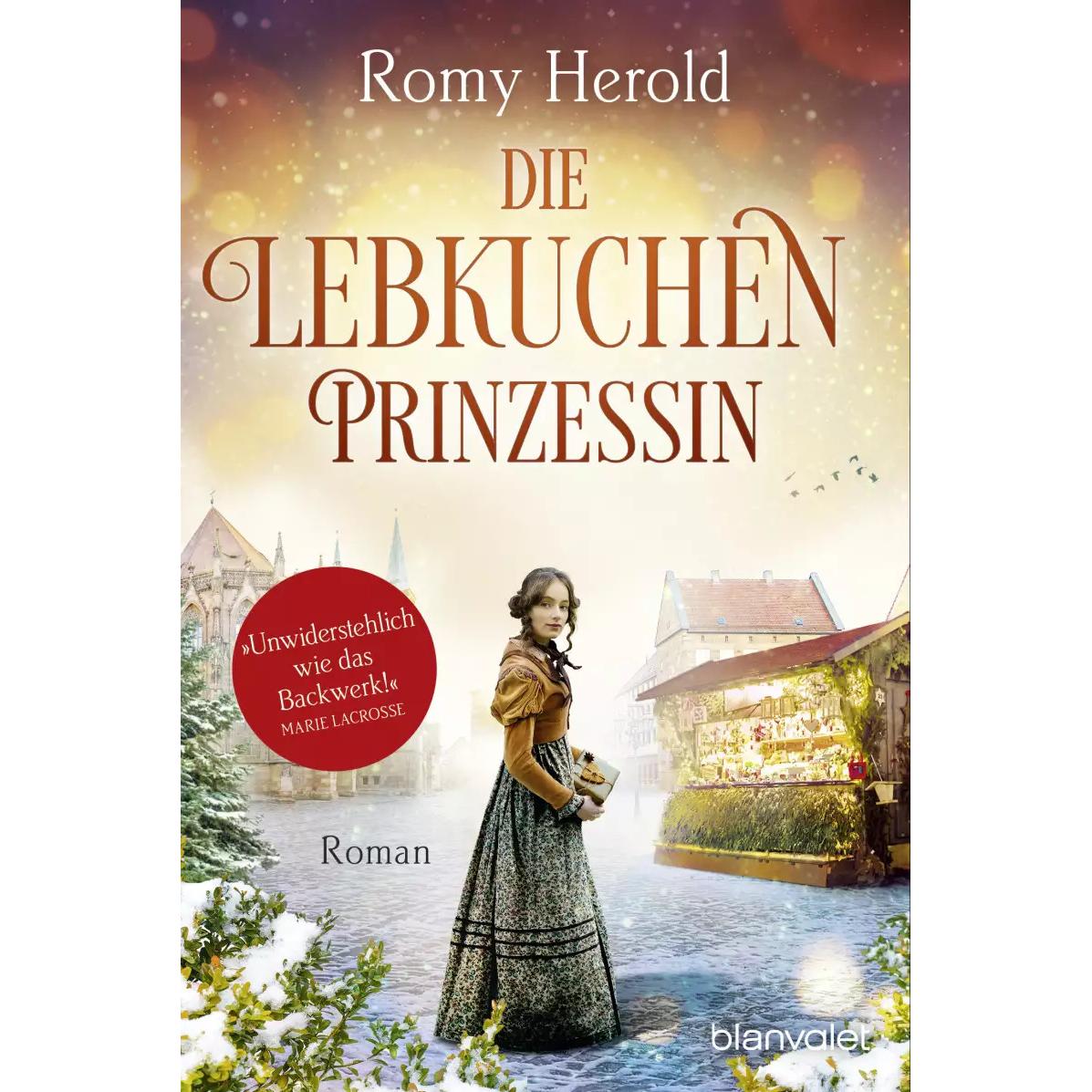 Die Lebkuchen-Prinzessin, Belletristik von Romy Herold