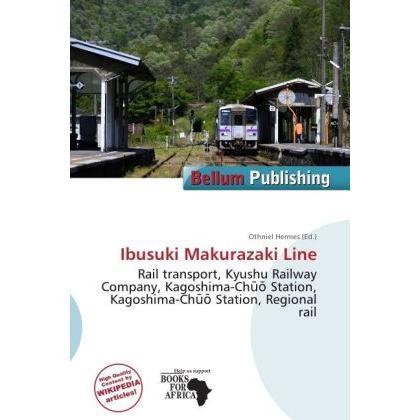 Ibusuki Makurazaki Line, Ratgeber
