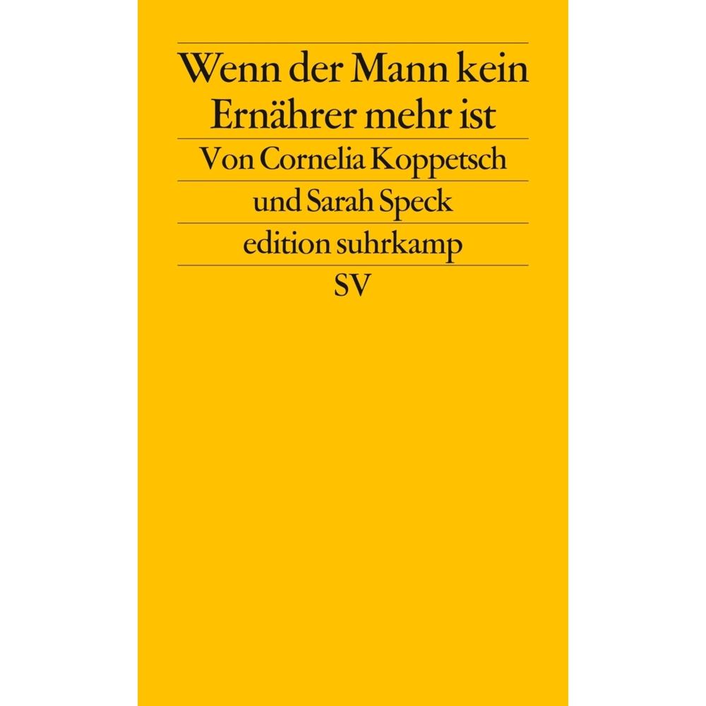 Wenn der Mann kein Ernährer mehr ist, Fachbücher von Cornelia Koppetsch