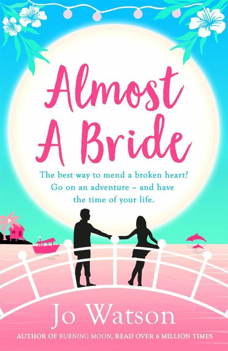 Produktbild Almost a Bride (Englisch, Jo Watson, 2017)