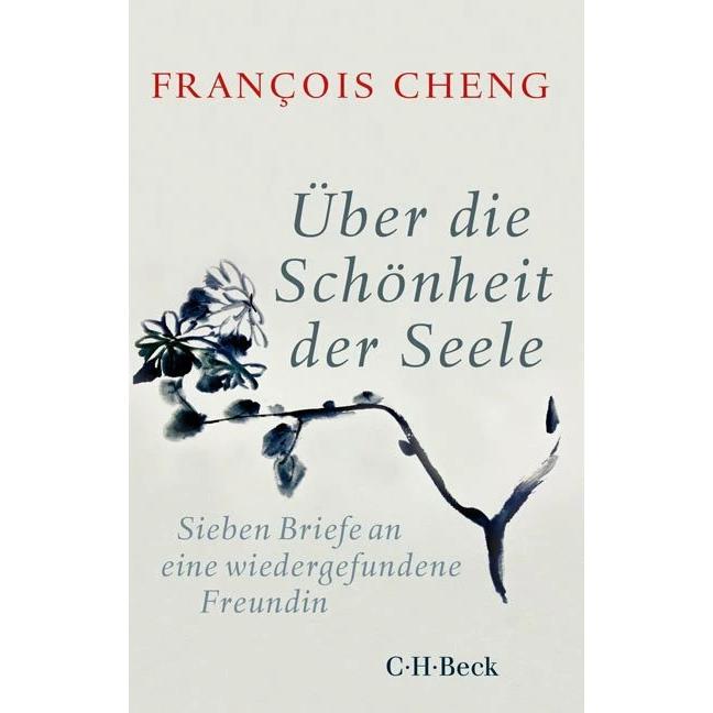 Über die Schönheit der Seele, Sachbücher von François Cheng