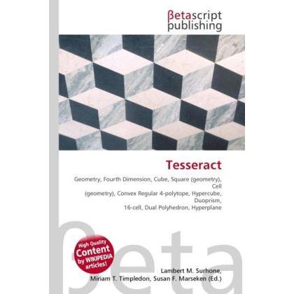 Tesseract, Schulbücher von Susan F. Marseken, Lambert M. Surhone, Miriam T. Timpledon