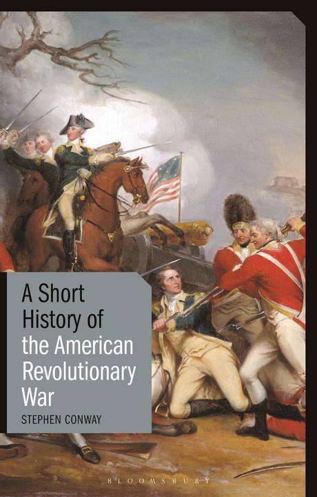 Actual product image A Short History of the American Revolutionary War (English, Stephen Conway, 2022)