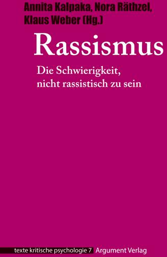 Produktbild Rassismus (Deutsch, Annita Kalpaka, Klaus Holzkamp, Klaus Weber, Nora Räthzel, Philip Cohen, Ute Osterkamp, 2022)