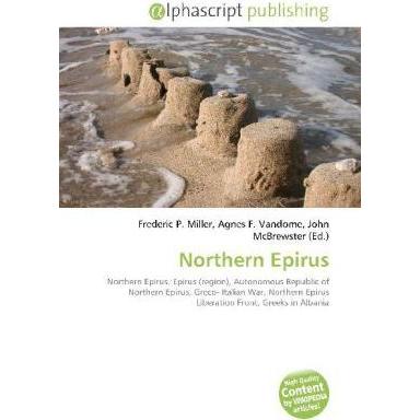 Northern Epirus, Fachbücher von Agnes F. Vandome, Frederic P. Miller, John McBrewster