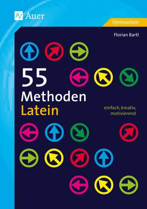Produktbild 55 Methoden Latein (Deutsch, Florian Bartl, 2018)