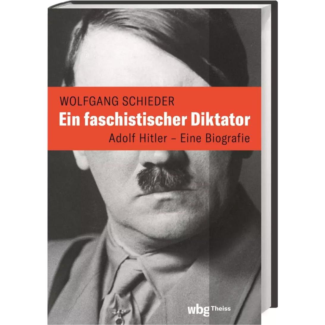 Ein faschistischer Diktator, Sachbücher von Wolfgang Schieder