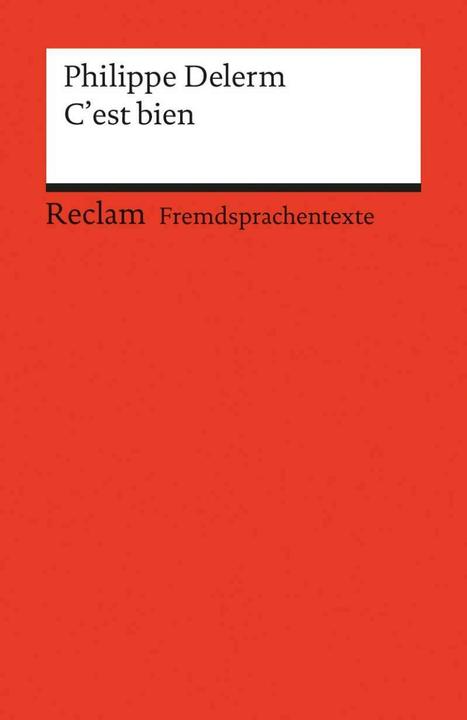 Produktbild C'est bien (Deutsch, Philippe Delerm, Roswitha Guizetti, 2007)