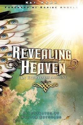Produktbild Revealing Heaven (Englisch, Kat Kerr, 2007)