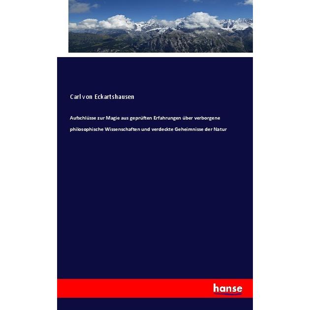 Eckartshausen:Aufschlüsse zur Magie aus, Fachbücher von Karl von Eckartshausen