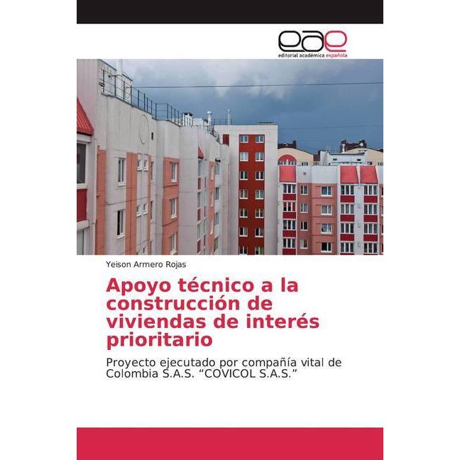 Apoyo técnico a la construcción de viviendas de interés prioritario, Fachbücher von Yeison Armero Rojas