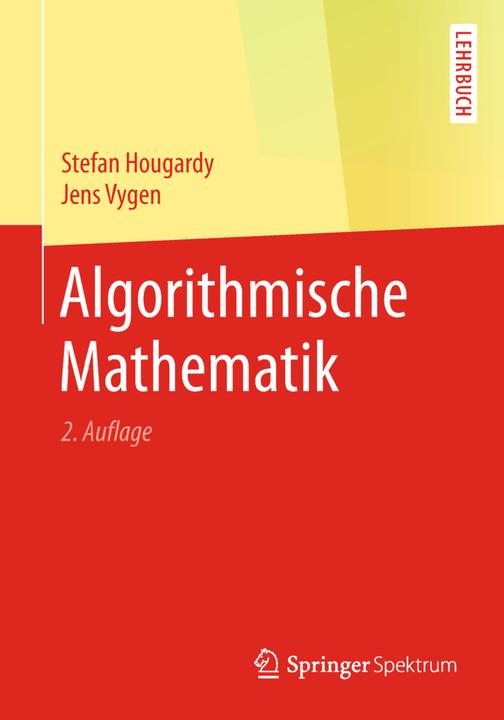 Produktbild Algorithmische Mathematik (Deutsch, Jens Vygen, Stefan Hougardy, 2018)