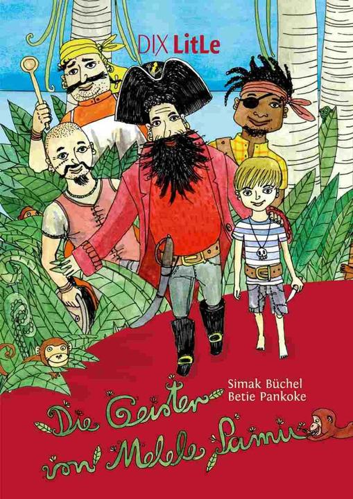 Produktbild Die Geister von Melele Pamu (Deutsch, Simak Büchel, 2012)