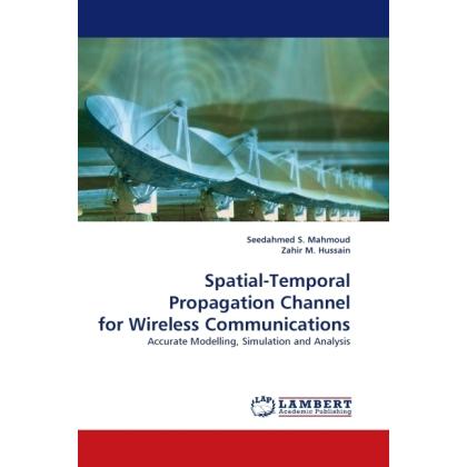 Spatial-Temporal Propagation Channel for Wireless Communications, Fachbücher