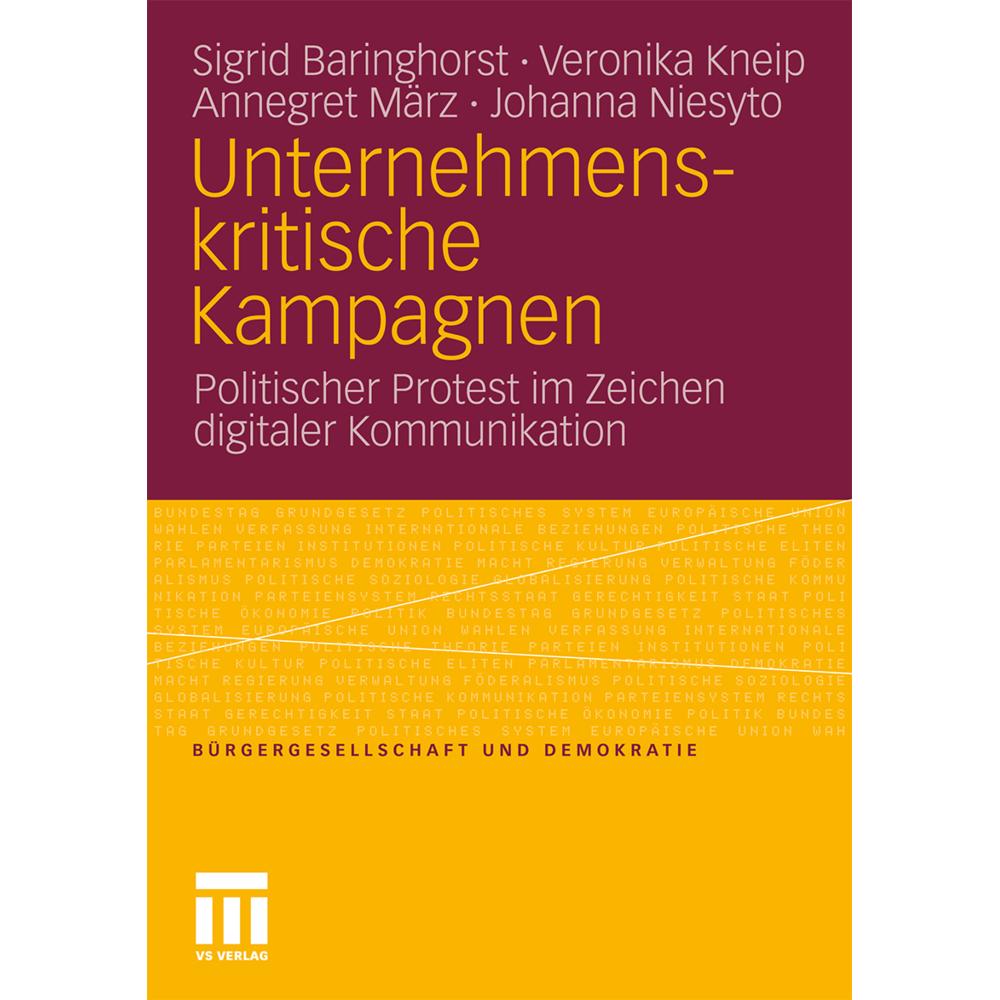 Unternehmenskritische Kampagnen, Fachbücher von Veronika Kneip, Sigrid Baringhorst, Johanna Niesyto, Annegret März