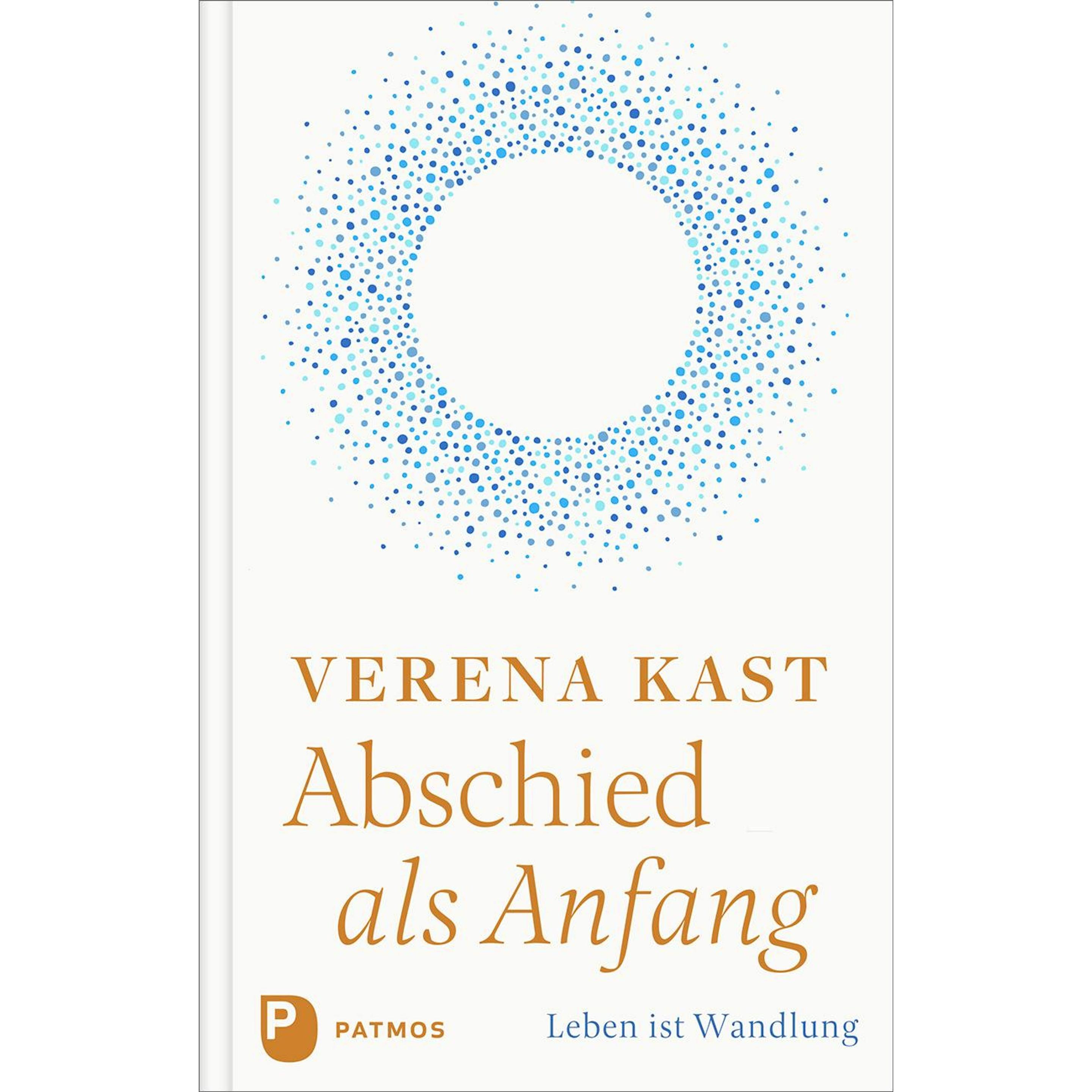 Abschied als Anfang, Fachbücher von Verena Kast
