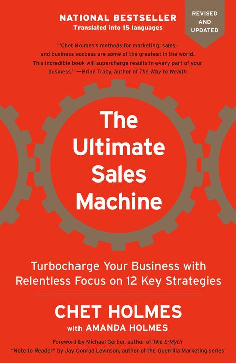 Produktbild The Ultimate Sales Machine (Englisch, Amanda Holmes, Chet Holmes, Jay Conrad Levinson, Michael Gerber, 2008)